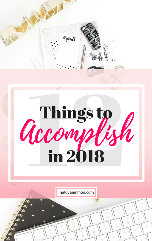 12 Things to Accomplish in 2018