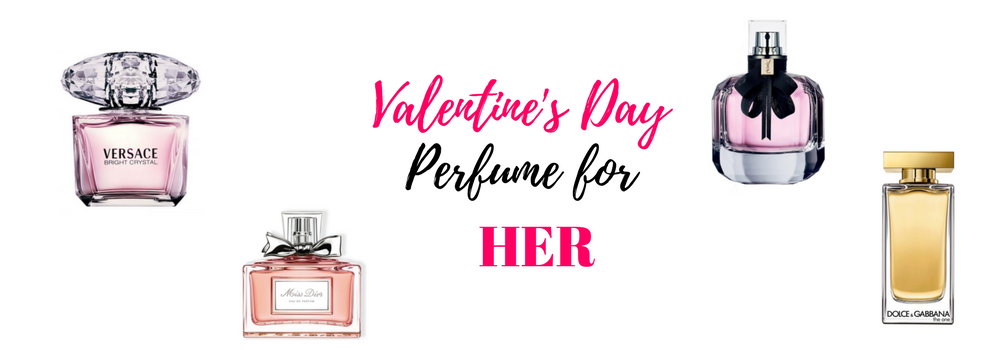 Valentine's Day perfume for HER