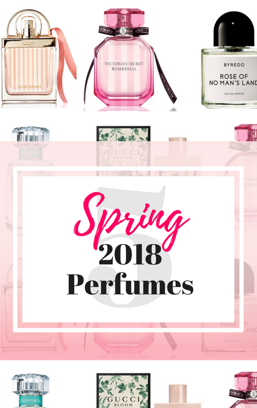 5 Spring 2018 Perfumes