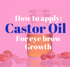 Castor Oil for eyebrow growth