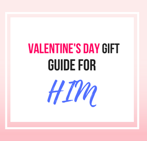 Valentine's Day Gift Guide for HIM