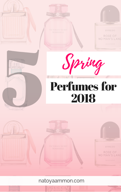 5 Spring Perfumes 2018 V3 – Main 508 x 804